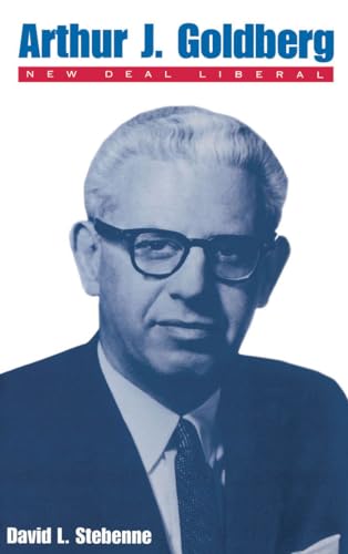 cover image Arthur J. Goldberg: New Deal Liberal