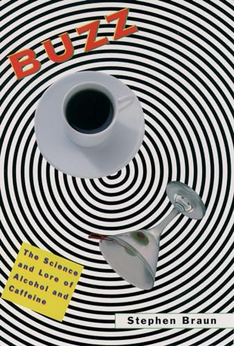 cover image Buzz: The Science and Lore of Alcohol and Caffeine