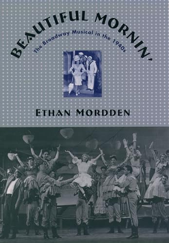 cover image Beautiful Mornin': The Broadway Musical in the 1940s