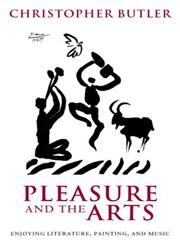 cover image Pleasure and the Arts: Enjoying Literature, Painting, and Music