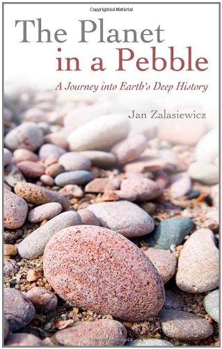 cover image The Planet in a Pebble: A Journey into Earth's Deep History
