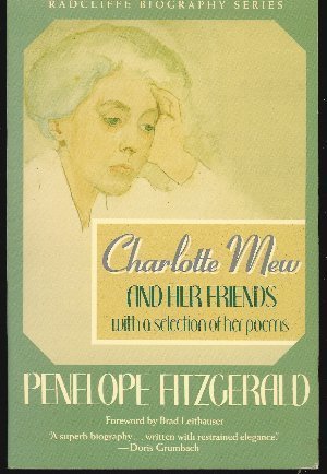 cover image Charlotte Mew and Her Friends: With a Selection of Her Poems