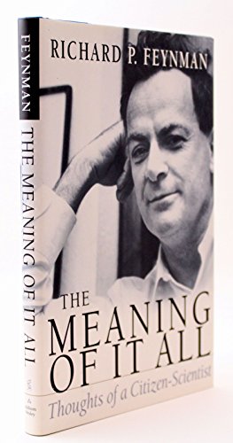 cover image The Meaning of It All: Thoughts of a Citizen- Scientist