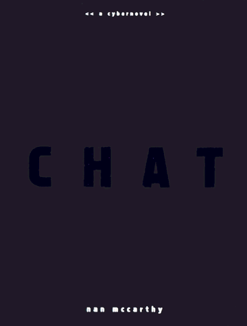 cover image Chat: A Cybernovel