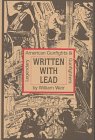 cover image Written with Lead: Legendary American Gunfights and Gunfighters