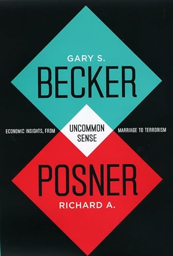 cover image Uncommon Sense: Economic Insights, from Marriage to Terrorism