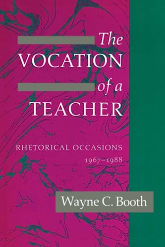 cover image The Vocation of a Teacher: Rhetorical Occasions, 1967-1988