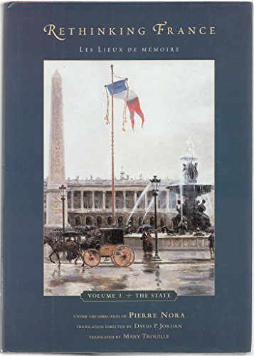 cover image RETHINKING FRANCE: Les Lieux de mémoire, Vol. I: The State