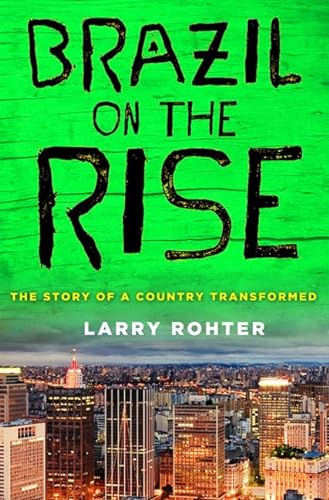 cover image Brazil on the Rise: The Story of a Country Transformed