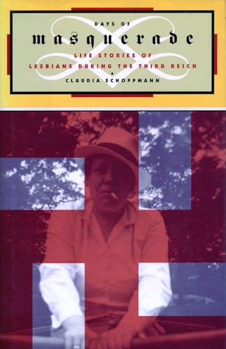 cover image Days of Masquerade: Life Stories of Lesbian Women During the Third Reich