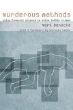 cover image Murderous Methods: Using Forensic Science to Solve Lethal Crimes