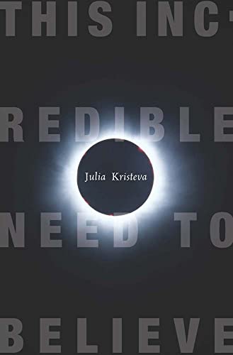 cover image This Incredible Need to Believe