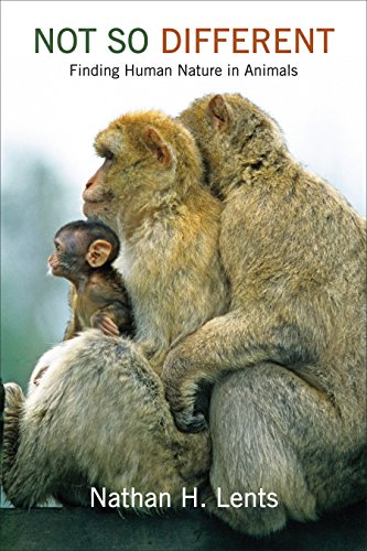 cover image Not So Different: Finding Human Nature in Animals