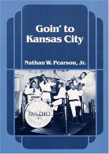 cover image Goin' to Kansas City