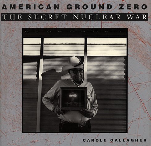cover image American Ground Zero: The Secret Nuclear War