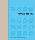 cover image Over Here: International Perspectives on Art and Culture