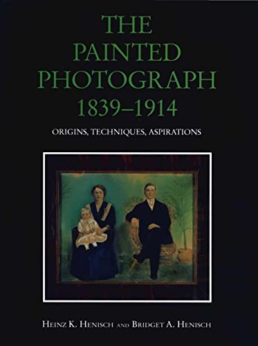 cover image Painted Photograph, 1839-1914