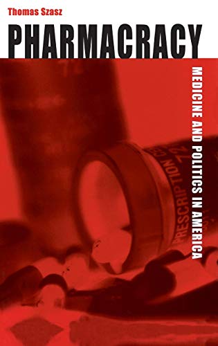cover image PHARMACRACY: Medicine and Politics in America
