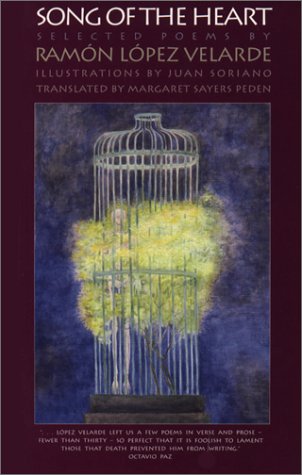 cover image Song of the Heart: Selected Poems by Ramon Lopez Velarde