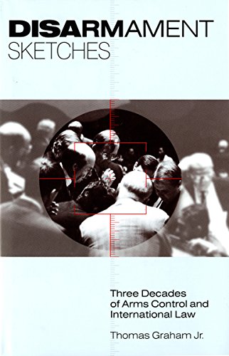 cover image Disarmament Sketches: Three Decades of Arms Control and International Law