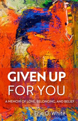 cover image Given Up for You: A Memoir