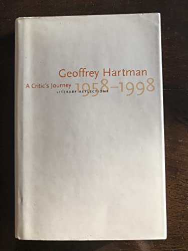 cover image A Critics Journey: Literary Reflections, 1958-1998