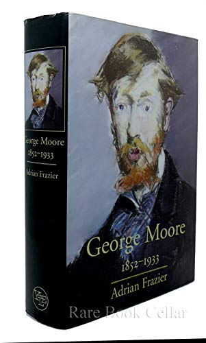cover image George Moore, 1852-1933