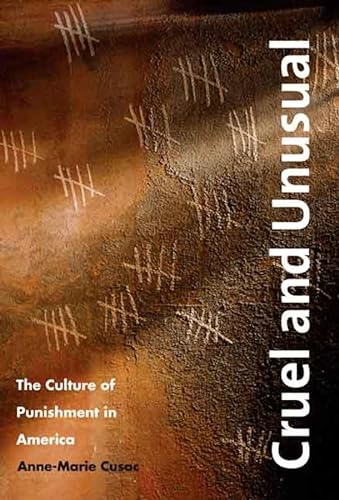 cover image Cruel and Unusual: The Culture of Punishment in America