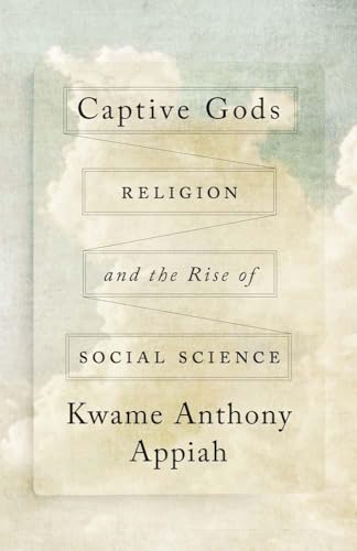 cover image Captive Gods: Religion and the Rise of Social Science