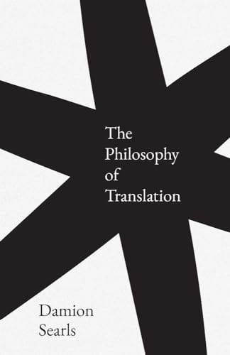 cover image The Philosophy of Translation