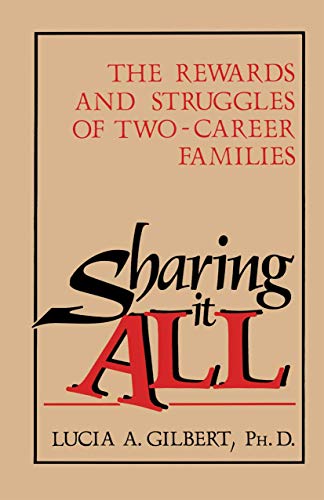 cover image Sharing It All: The Rewards and Struggles of Two-Career Families