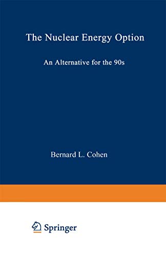 cover image The Nuclear Energy Option: An Alternative for the 90s