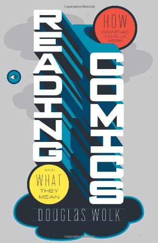 cover image Reading Comics: How Graphic Novels Work and What They Mean