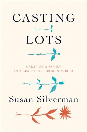 cover image Casting Lots: Creating a Family in a Beautiful, Broken World