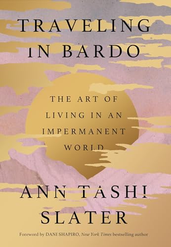 cover image Traveling in Bardo: The Art of Living in an Impermanent World 