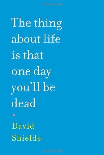 cover image The Thing about Life Is That One Day You'll Be Dead