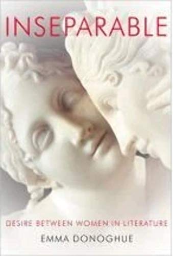 cover image Inseparable: Desire Between Women in Literature