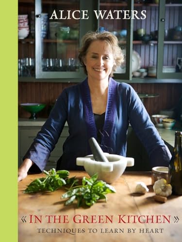 cover image In the Green Kitchen: Techniques to Learn by Heart