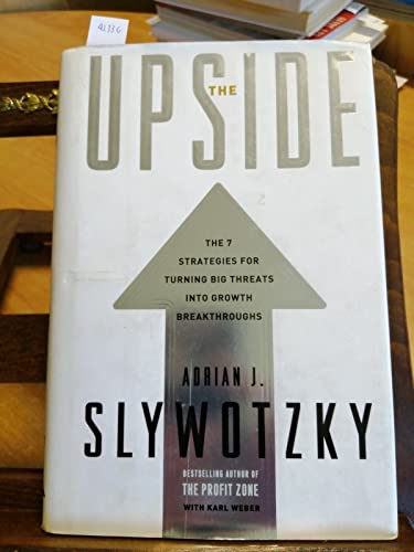 cover image The Upside: The 7 Strategies for Turning Big Threats Into Growth Breakthroughs