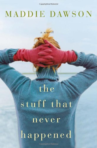 cover image The Stuff That Never Happened