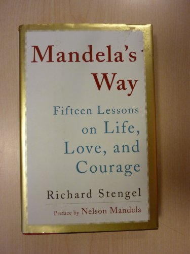 cover image Mandela's Way: Fifteen Lessons on Life, Love, and Courage