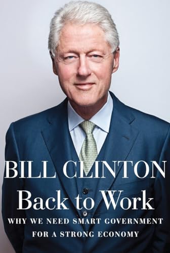 cover image Back To Work: Why We Need Smarter Government for a Stronger Economy