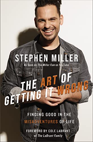 cover image The Art of Getting It Wrong: Finding Good in the Misadventures of Life