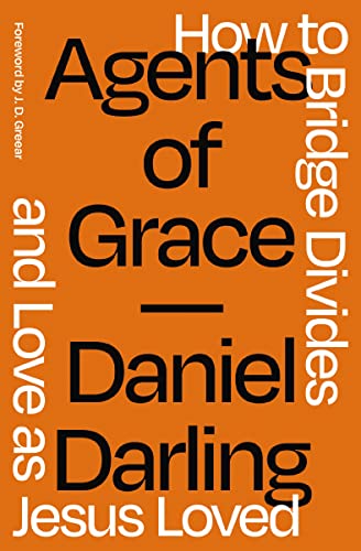 cover image Agents of Grace: How to Bridge Divides and Love as Jesus Loved 