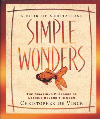 cover image Simple Wonders: The Disarming Pleasure of Looking Beyond the Seen