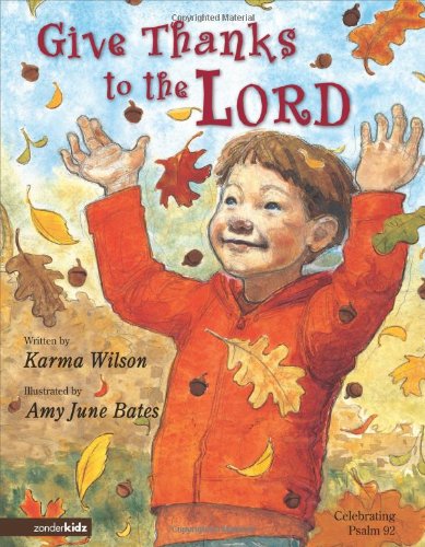 cover image Give Thanks to the Lord: Celebrating Psalm 92
