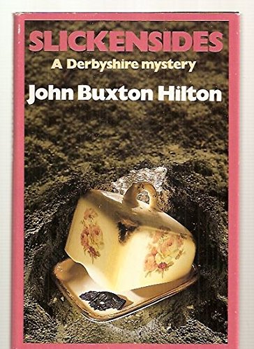 cover image Slickensides: A Derbyshire Mystery