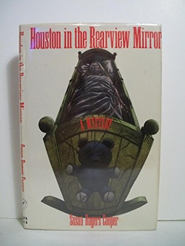 cover image Houston in the Rearview Mirror