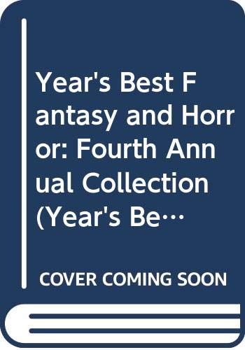 cover image The Year's Best Fantasy and Horror, 4th Ed.