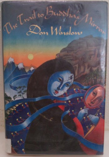 cover image The Trail to Buddha's Mirror